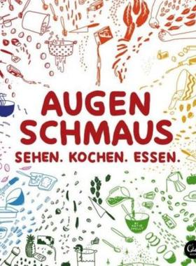 预订【德语】 Augenschmaus:Sehen. Kochen. Essen.