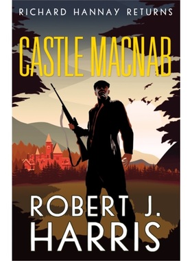 预订Castle Macnab:Richard Hannay Returns[9781846974571]