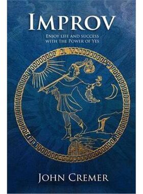 按需印刷不退不换Improv:Enjoy Life and Success with the Power of Yes[9780955391736]