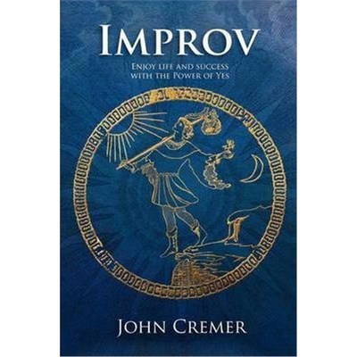 按需印刷Improv:Enjoy Life and Success with the Power of Yes[9780955391736]