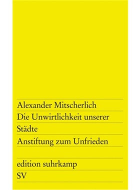 预订【德语】Die Unwirtlichkeit unserer Stadte. Anstiftung zum Unfrieden