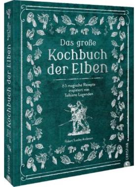 预订【德语】 Das große Kochbuch der Elben:85 magische Rezepte inspiriert von Tolkiens