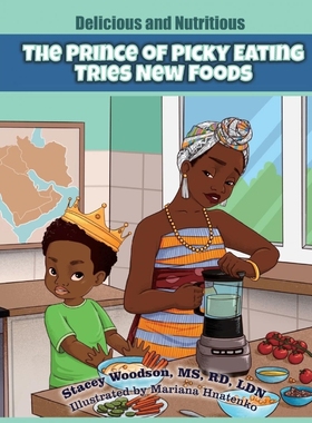 按需印刷The Prince of Picky Eating Tries New Foods[9781736187340]