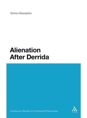 按需印刷不退不换Alienation After Derrida[9781441104748]