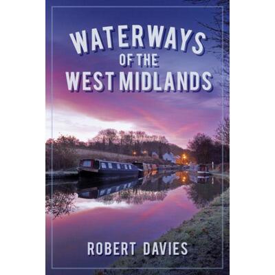 预订Waterways of the West Midlands