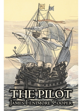 预订不退不换The Pilot by James Fenimore Cooper, Fiction, Historical, Classics, Action & Adventure