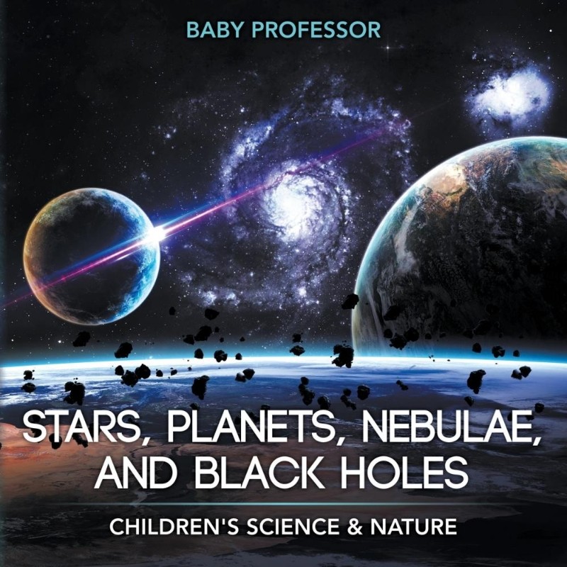 预订不退不换Stars, Planets, Nebulae, and Black Holes | Children's Science & Nature