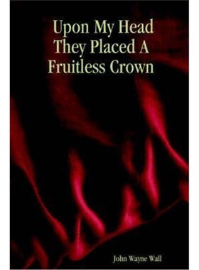预订不退不换Upon My Head They Placed A Fruitless Crown