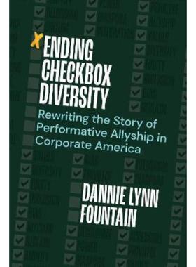 预订Ending Checkbox Diversity:Rewriting the Story of Performative Allyship in Corporate America