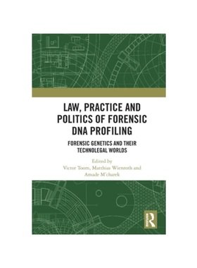 按需印刷TF Law, Practice and Politics of Forensic DNA Profiling[9781032385280]