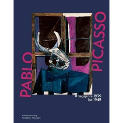 预订【德语】 Pablo Picasso. Kriegsjahre 1939 bis 1945:Katalog zur Ausstellung in der Kunstsammlung Nordrhein-Westfalen,