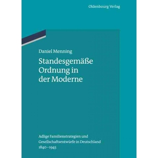 Ordnung der Moderne 按需印刷不退不换DEG 9783486781434 Standesgem??e