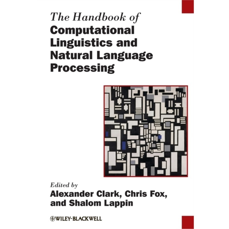 预订Handbook of Computational Linguistics and Natural Language Processing[9781118347188]
