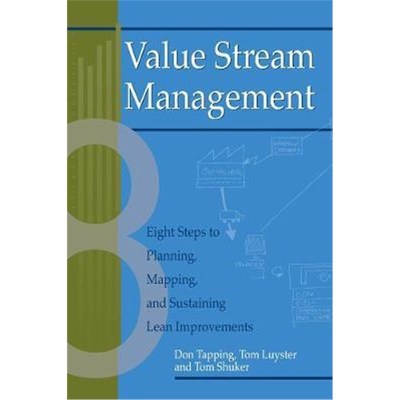 按需印刷Value Stream Management:Eight Steps to Planning, Mapping, and Sustaining Lean Improvements[9781138438651]