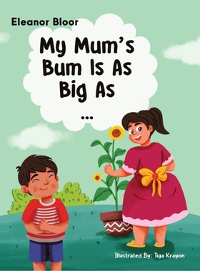 预订My Mum's Bum Is As Big As...[9781035846566]