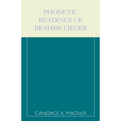 按需印刷不退不换Phonetic Readings of Brahms Lieder[9780810844162]