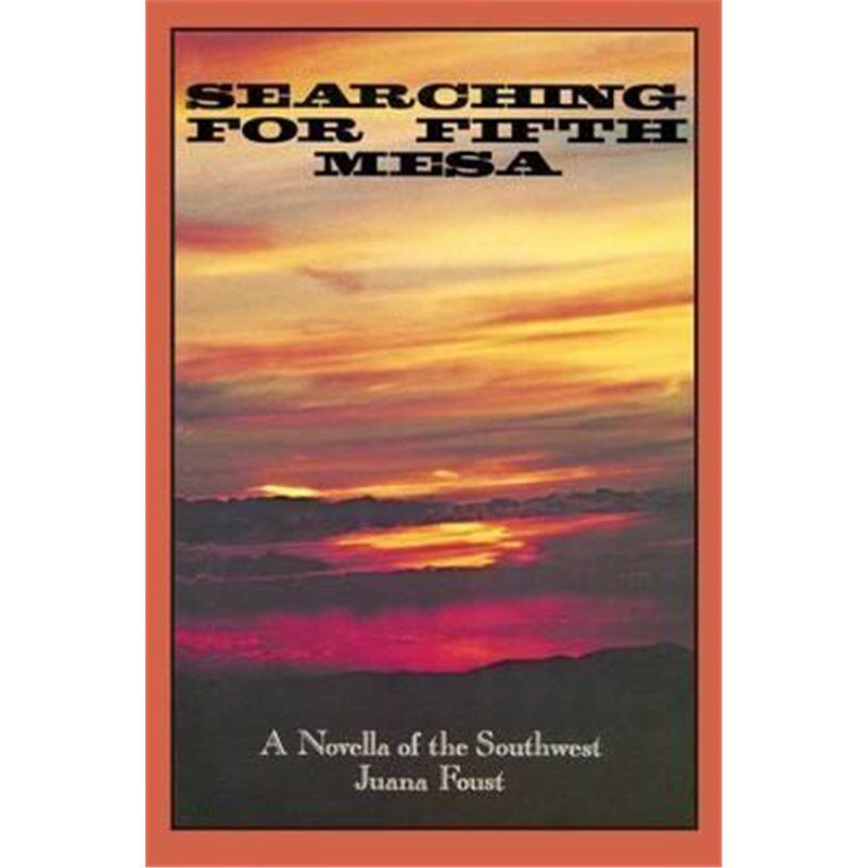 按需印刷不退不换Searching for Fifth Mesa[9780913270813]