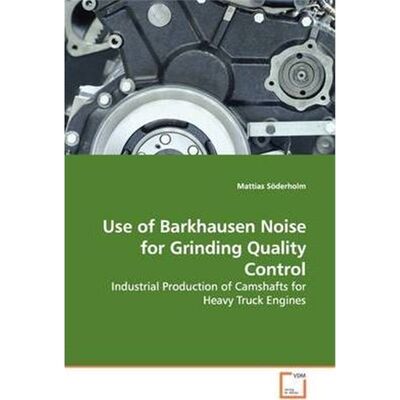 按需印刷Use of Barkhausen Noise for Grinding Quality Control[9783639147186]