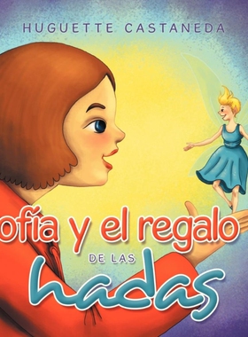 按需印刷Sofía y el regalo de las hadas[9781479767298]