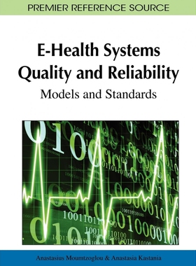 按需印刷不退不换E-Health Systems Quality and Reliability[9781616928438]