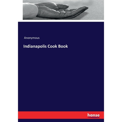 按需印刷不退不换Indianapolis Cook Book[9783744781305]