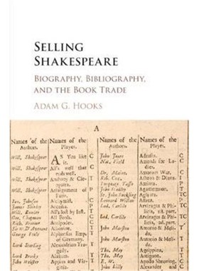 按需印刷Selling Shakespeare:Biography, Bibliography, and the Book Trade[9781316505076]
