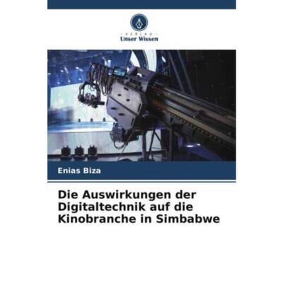预订不退不换德语 Die Auswirkungen der Digitaltechnik auf die Kinobranche in Simbabwe: