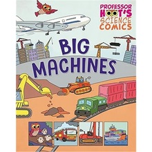 现货Professor Hoot's Science Comics: Big Machines[9781526327734]