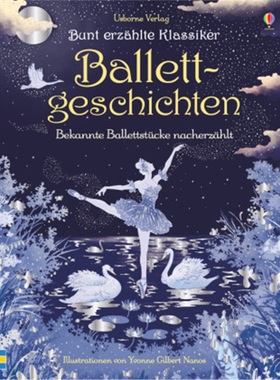 预订【德语】 Bunt erzählte Klassiker: Ballettgeschichten[9781782328834]
