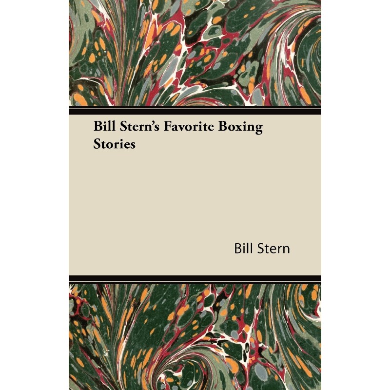 按需印刷不退不换Bill Stern's Favorite Boxing Stories[9781447434443]