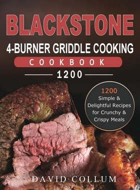 按需印刷Blackstone 4-Burner Griddle Cooking Cookbook 1200[9781803431857]