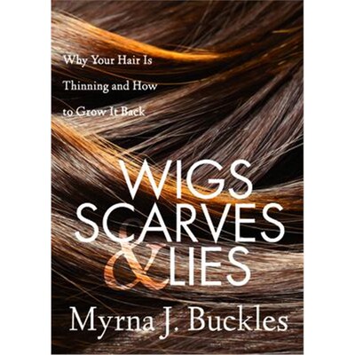 预订不退不换Wigs, Scarves & Lies:Why Your Hair Is Thinning and How to Grow It Back