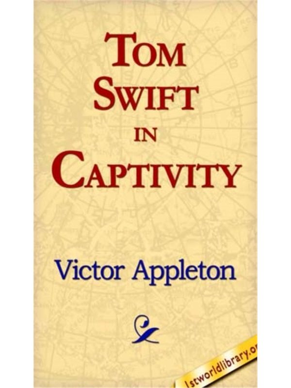 预订Tom Swift in Captivity