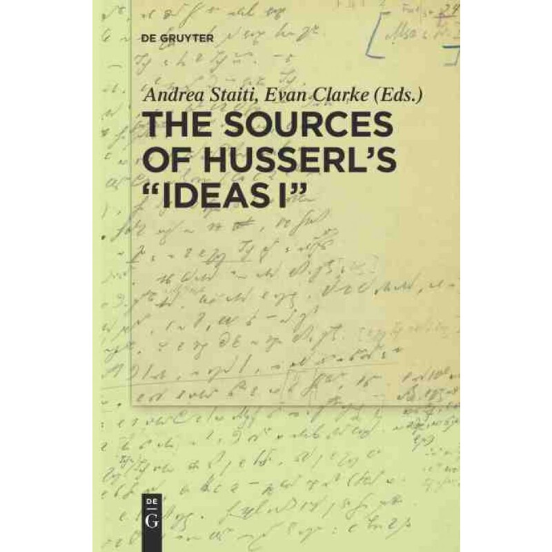 按需印刷不退不换DGYT The Sources of Husserl’s “Ideas I”[9783110527827]