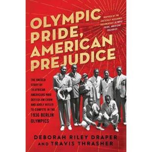 Crow Pride Who Americans African and Adolf Hitler Story American Jim Prejudice The 预订Olympic Defied Untold
