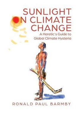 按需印刷Sunlight on Climate Change:A Heretic's Guide to Global Climate Hysteria[9780228831334]