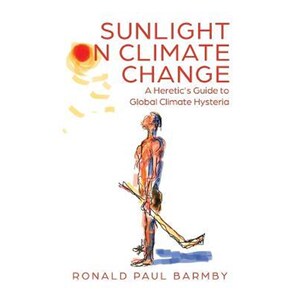 按需印刷不退不换Sunlight on Climate Change:A Heretic's Guide to Global Climate Hysteria[9780228831334]