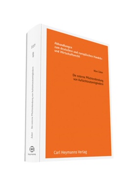 预订不退不换德语Die externe Pflichtenbindung von Aufsichtsratsmitgliedern (AHW 227):