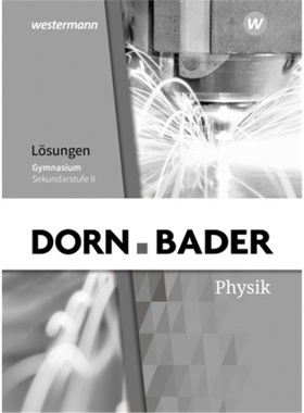 预订【德语】 Dorn / Bader Physik SII - Ausgabe 2020 Baden-Württemberg[9783141334012]