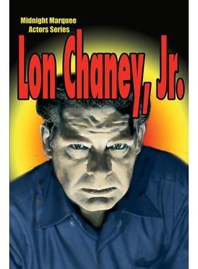 按需印刷Lon Chaney, Jr.[9781887664158]