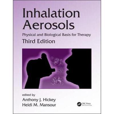 按需印刷不退不换Inhalation Aerosols:Physical and Biological Basis for Therapy, Third Edition[9781138064799]