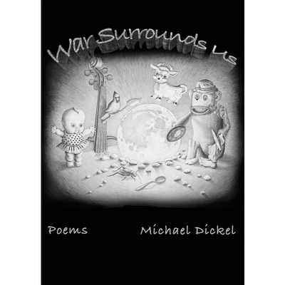 按需印刷不退不换War Surrounds Us[9780989624527]