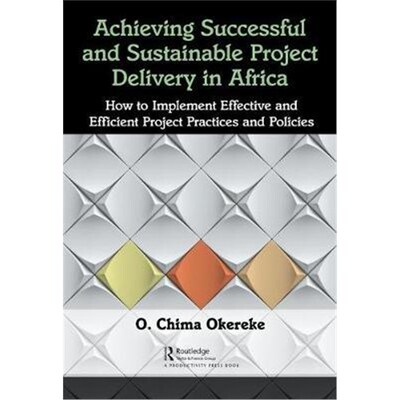 按需印刷 Achieving Successful and Sustainable Project Delive