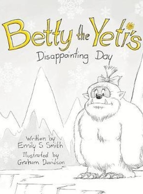按需印刷Betty the Yeti's Disappointing Day[9780648191438]