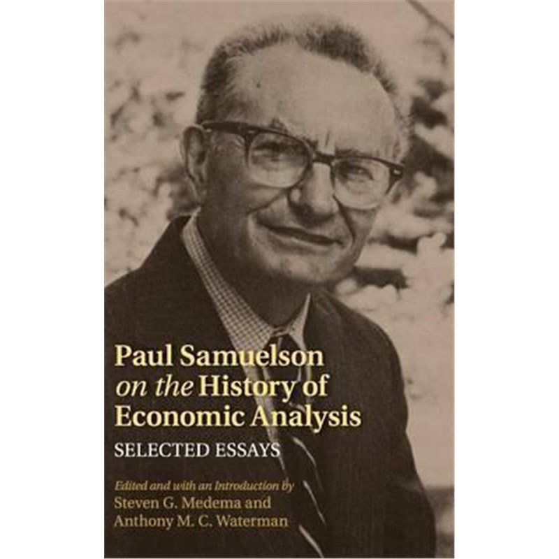 按需印刷Paul Samuelson on the History of Economic Analysis:Selected Essays[9781107029934]