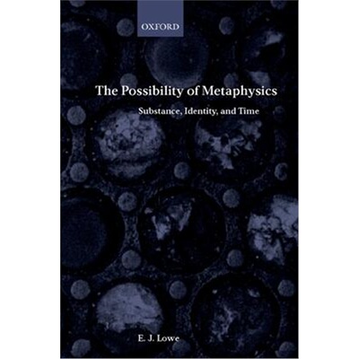 按需印刷The Possibility of Metaphysics:Substance, Identity, and Time[9780199244997]