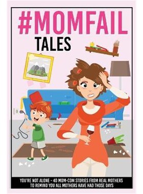 按需印刷不退不换#MomFail Tales - You're Not Alone[9781951025816]