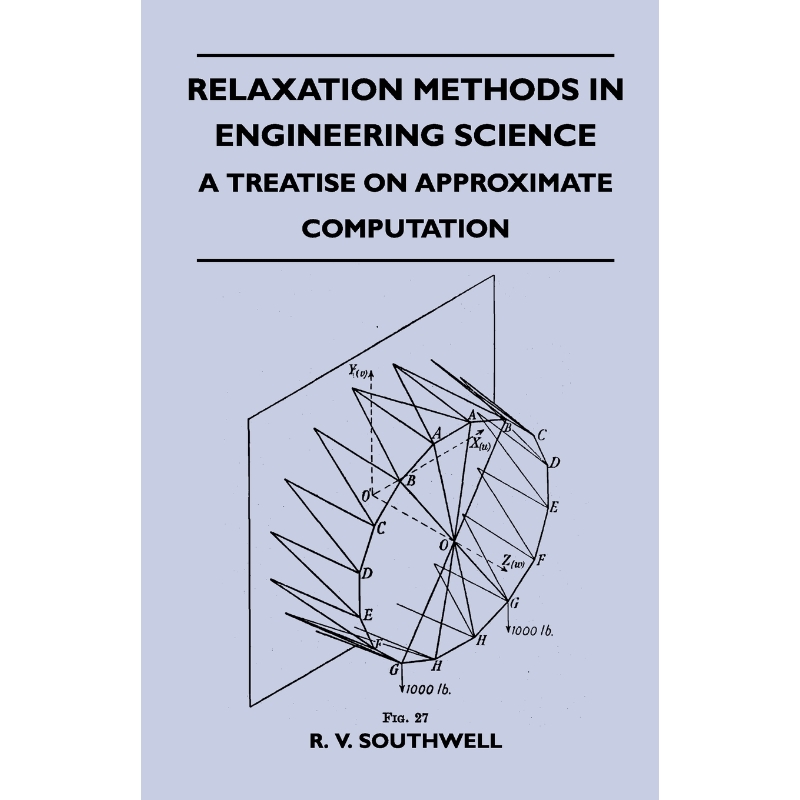 按需印刷Relaxation Methods In Engineering Science - A Treatise On Approximate Computation[9781446509418]