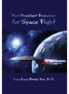 按需印刷Non-Propellant Propulsion for Space Flight[9781300884569]