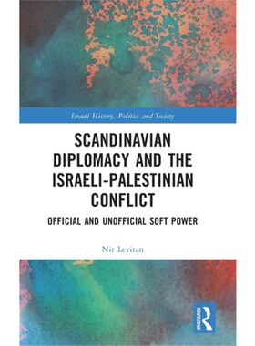 按需印刷不退不换TF Scandinavian Diplomacy and the Israeli Palestinian Conflict